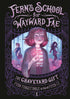 THE GRAVEYARD GIFT (FERN'S CHOOL FOR WAYWARD FAE #1) - PIPER. CJ